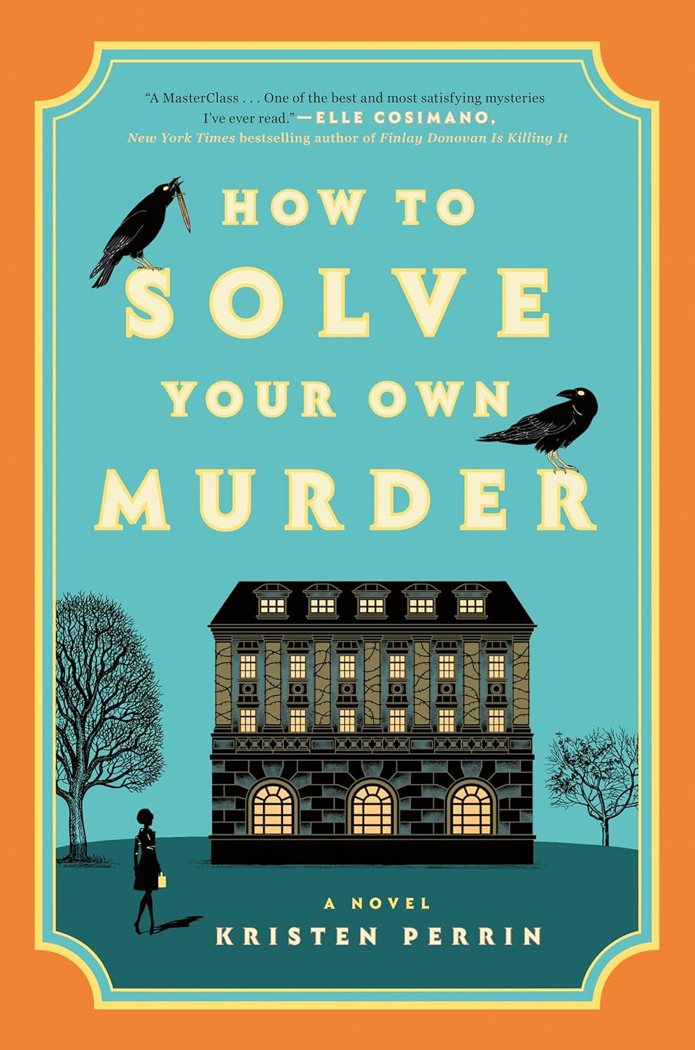 Image for "How to Solve Your Own Murder"