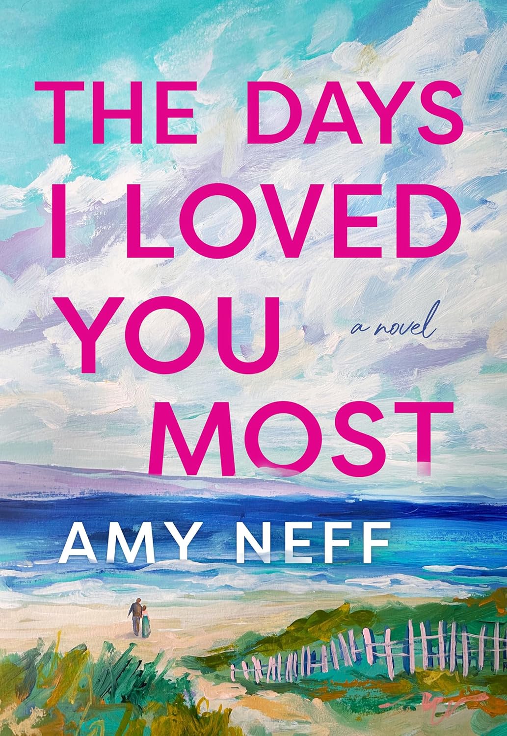 Image for "The Days I Loved You Most"