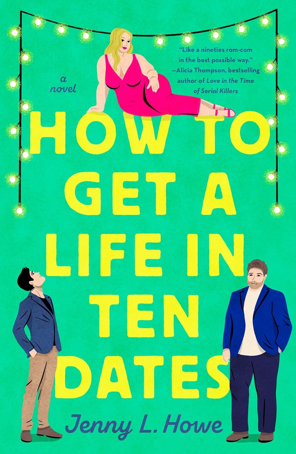 Image for "How to Get a Life in Ten Dates"