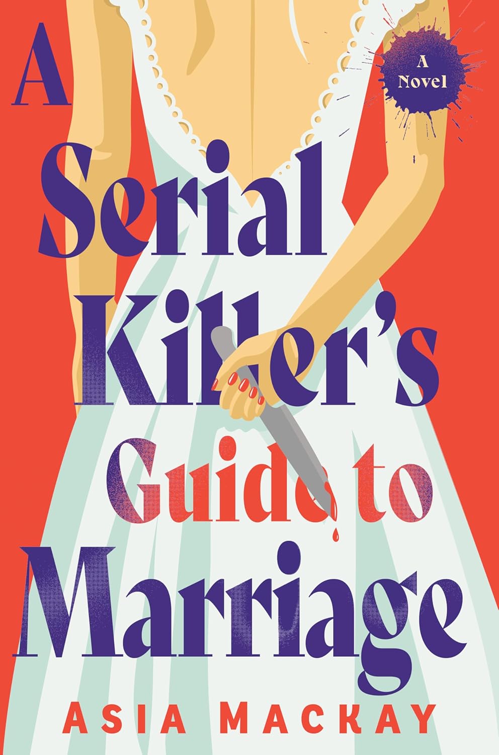 Image for "A Serial Killer's Guide to Marriage"