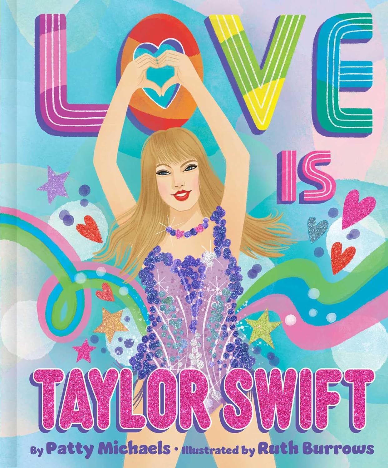 Image for "Love Is Taylor Swift"