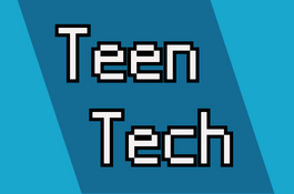 teen tech