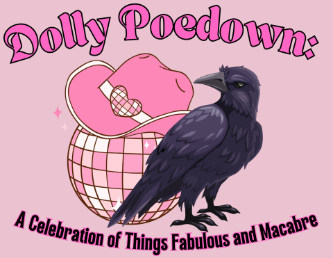 dolly Poedown: A Celebration of Things Fabulous and Macabre 