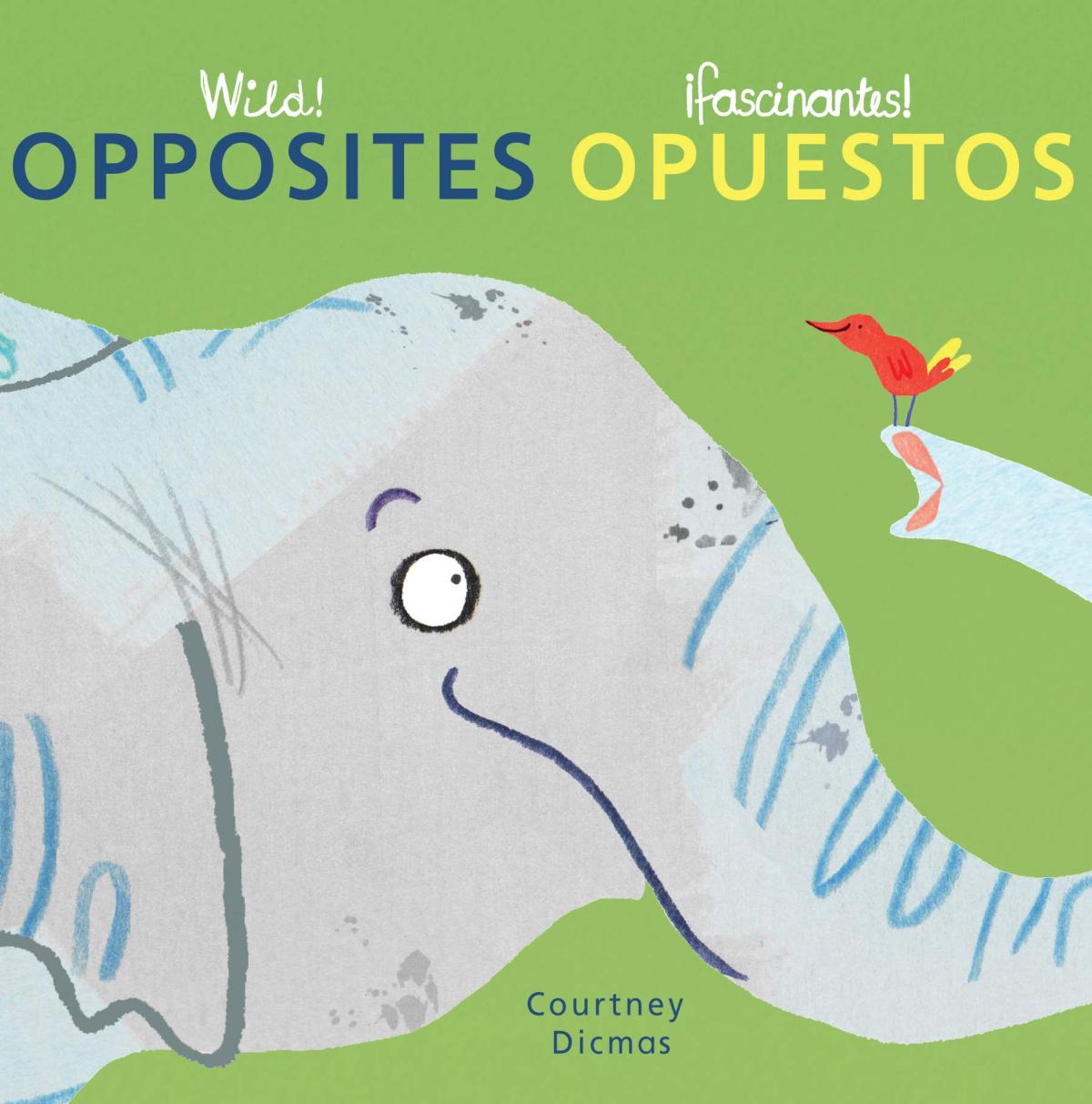 wild opposites bilingual cover