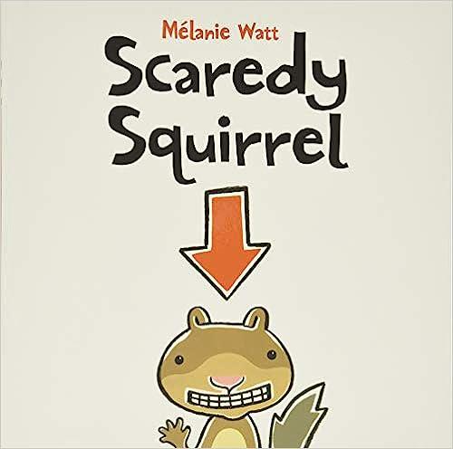 scaredy squirrel