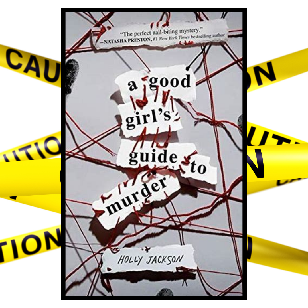 A Good Girl's Guide to Murder